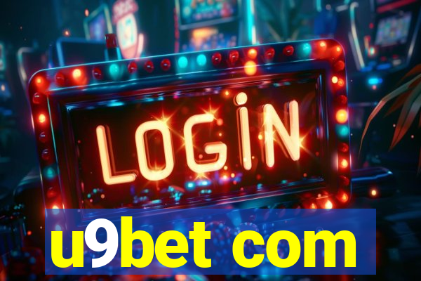 u9bet com